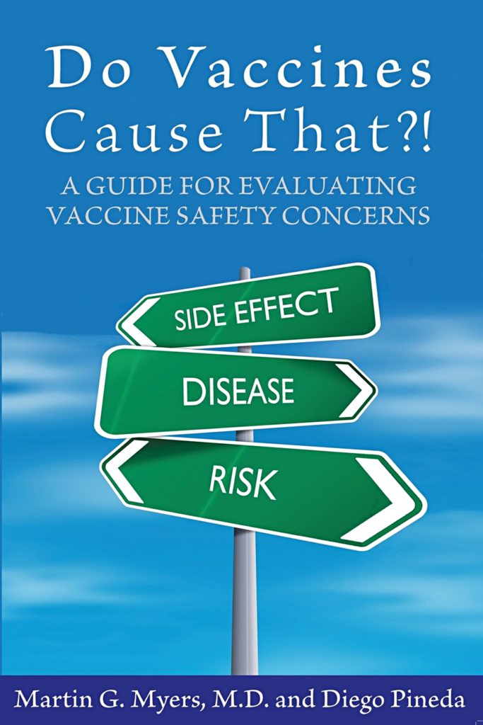 Do Vaccines Cause That by Martin Myers and Diego Pineda