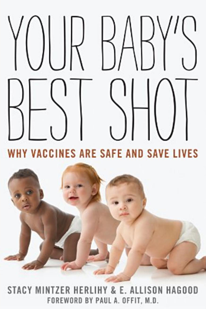 Your Baby's Best Shot by Stacy Mintzer Herlihy and Allison Hagood
