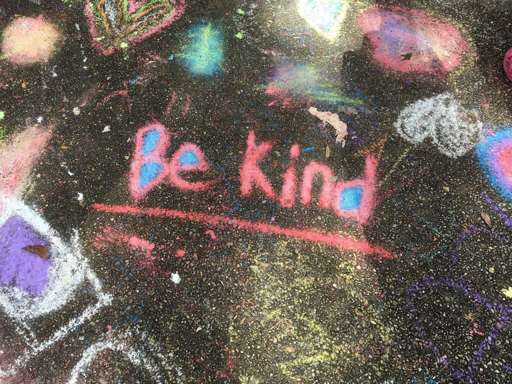 be kind